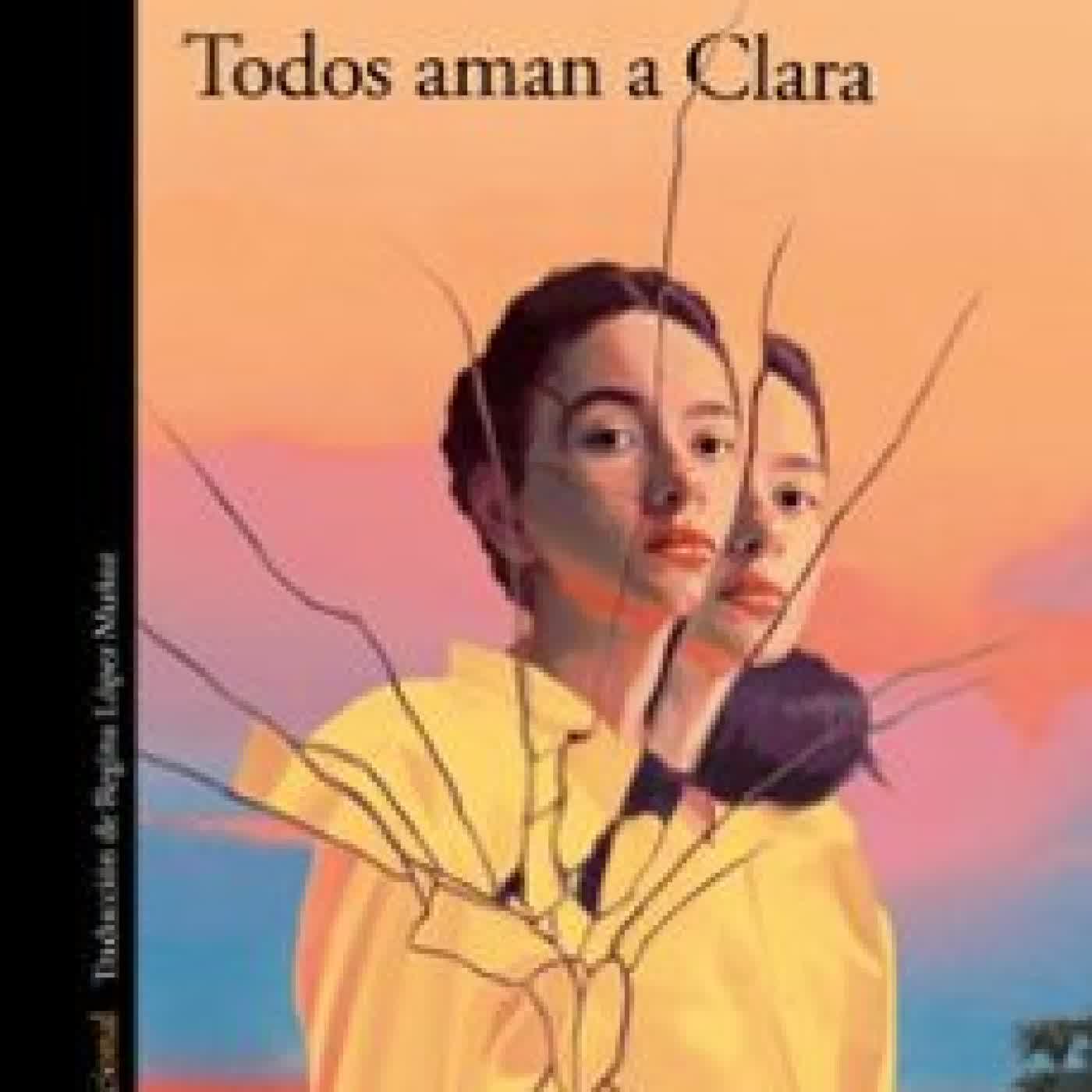 TODOS AMAN A CLARA David Foenkinos