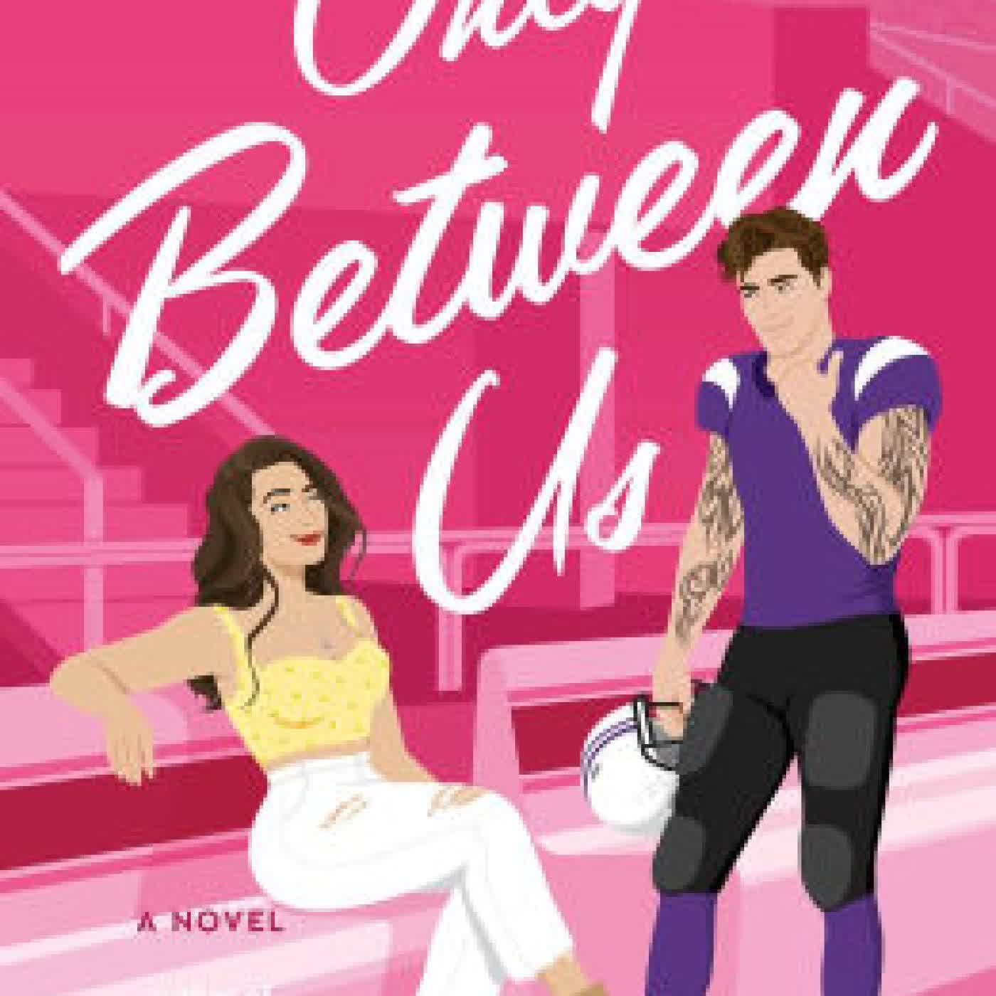Only Between Us: A Novel by Ellie K Wilde on Iphone New Format