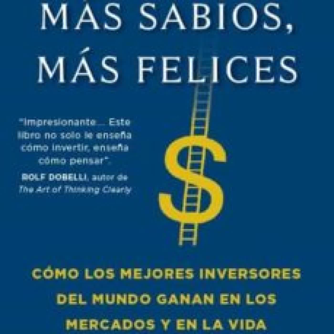 MAS RICOS, MAS SABIOS, MAS FELICES WILLIAM GREEN