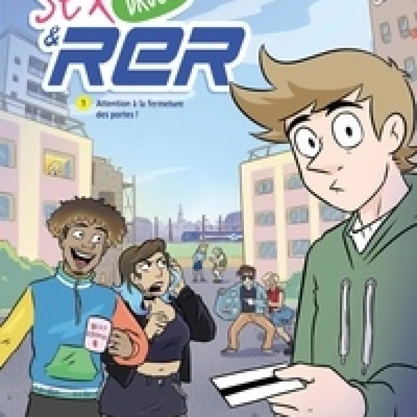 Lire en ligne : Sex, drugs & RER Tome 1