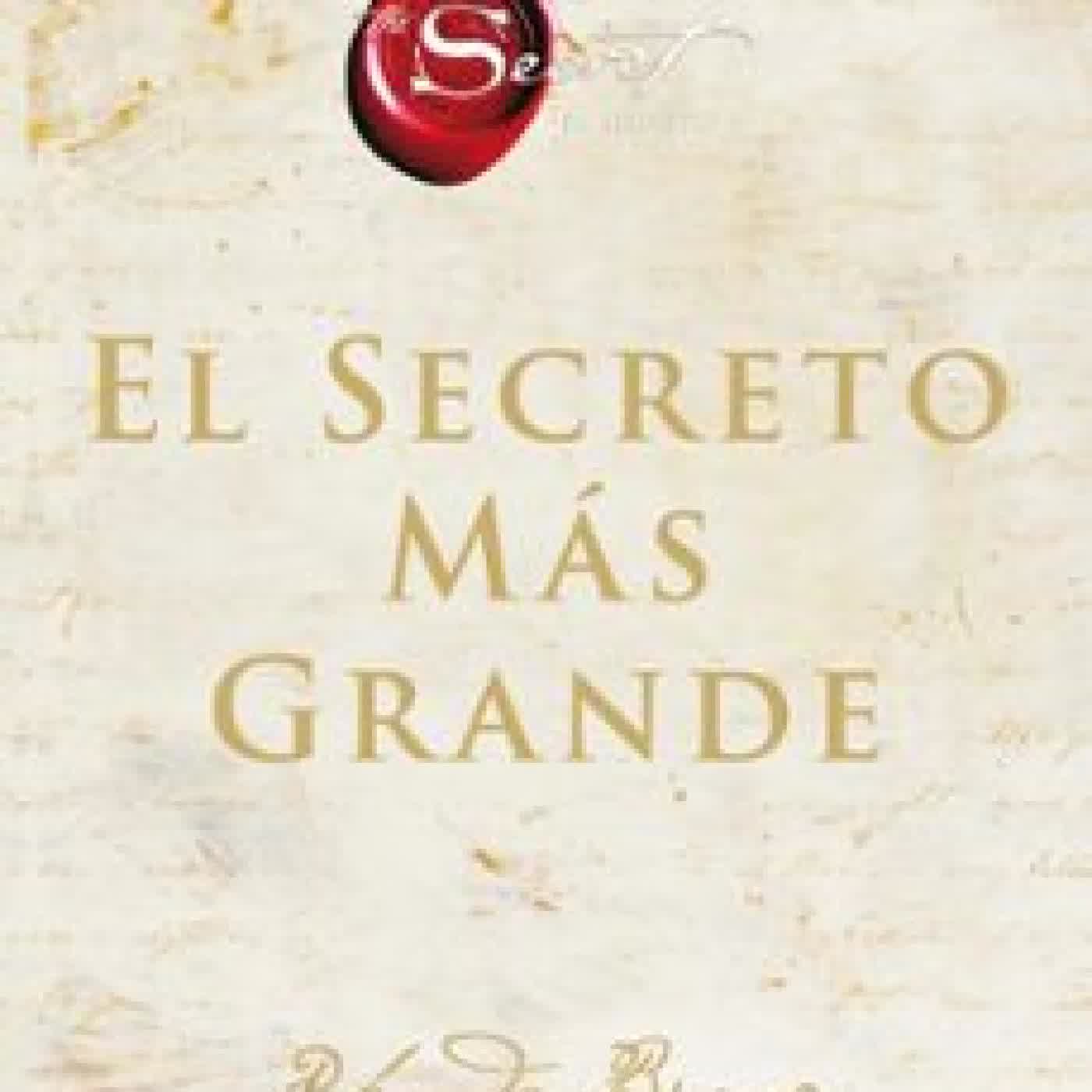 EL SECRETO MAS GRANDE RHONDA BYRNE