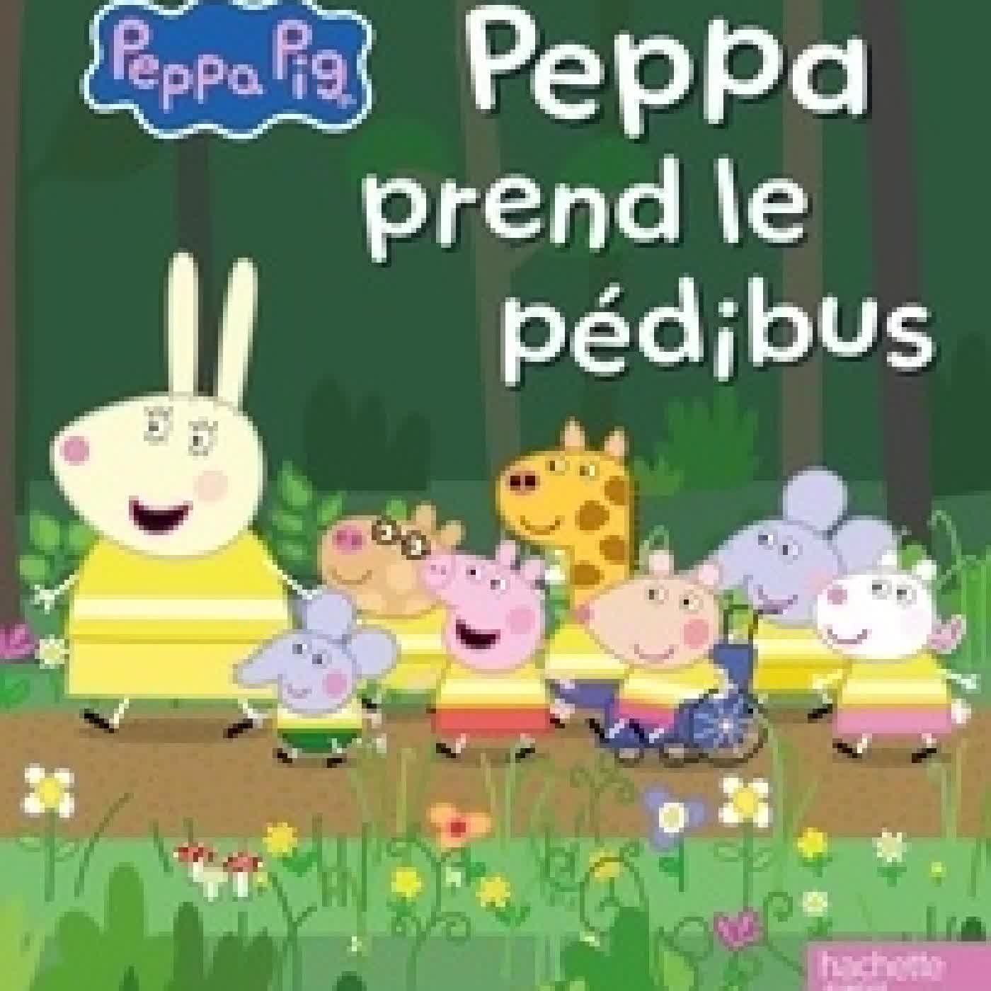 Lire en ligne : Peppa Pig Peppa prend le pédibus