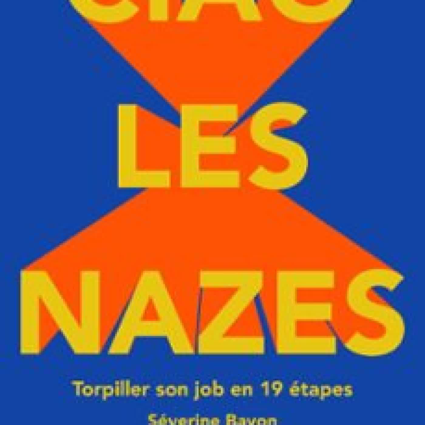 CIAO LES NAZES SÉVERINE BAVON