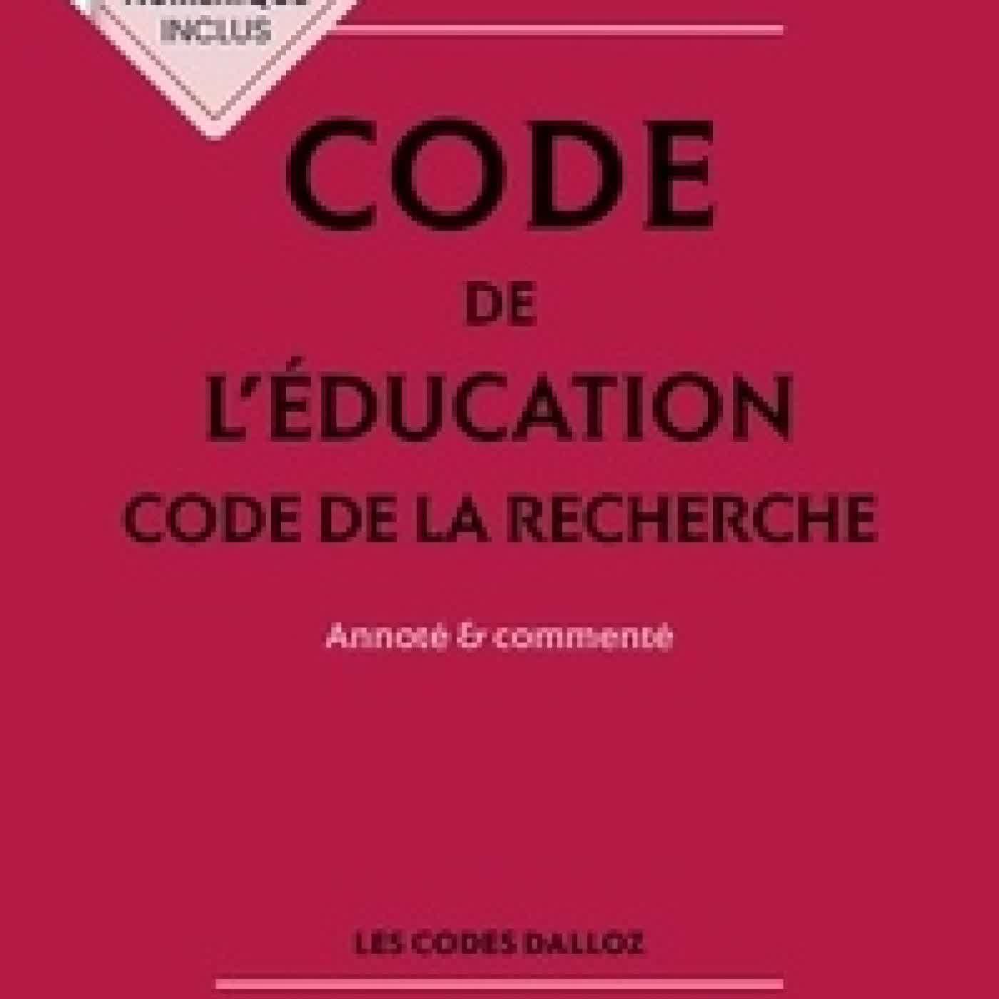{téléchargement} Code de l'éducation. Code de la recherche. Annoté & commenté Edition 2026