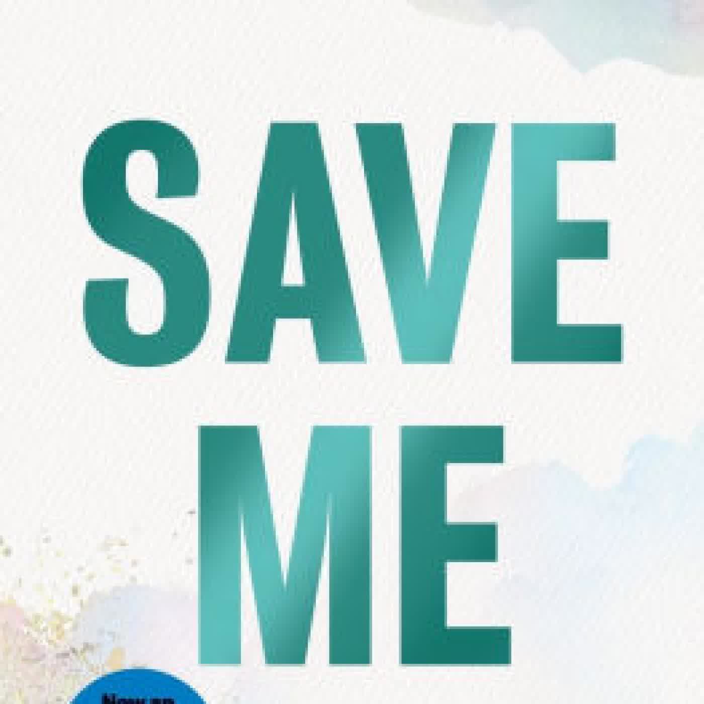 Read online: Save Me by Mona Kasten, Rachel Ward