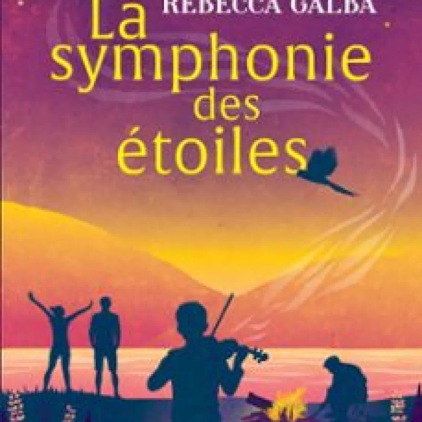 LA SYMPHONIE DES ÉTOILES RÉBECCA GALBA
