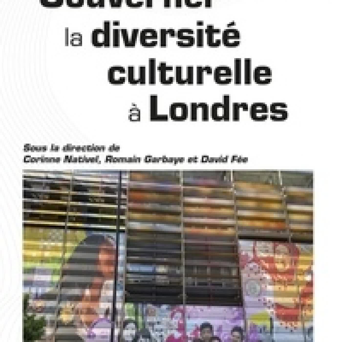 Lire en ligne : Gouverner la diversité culturelle à Londres