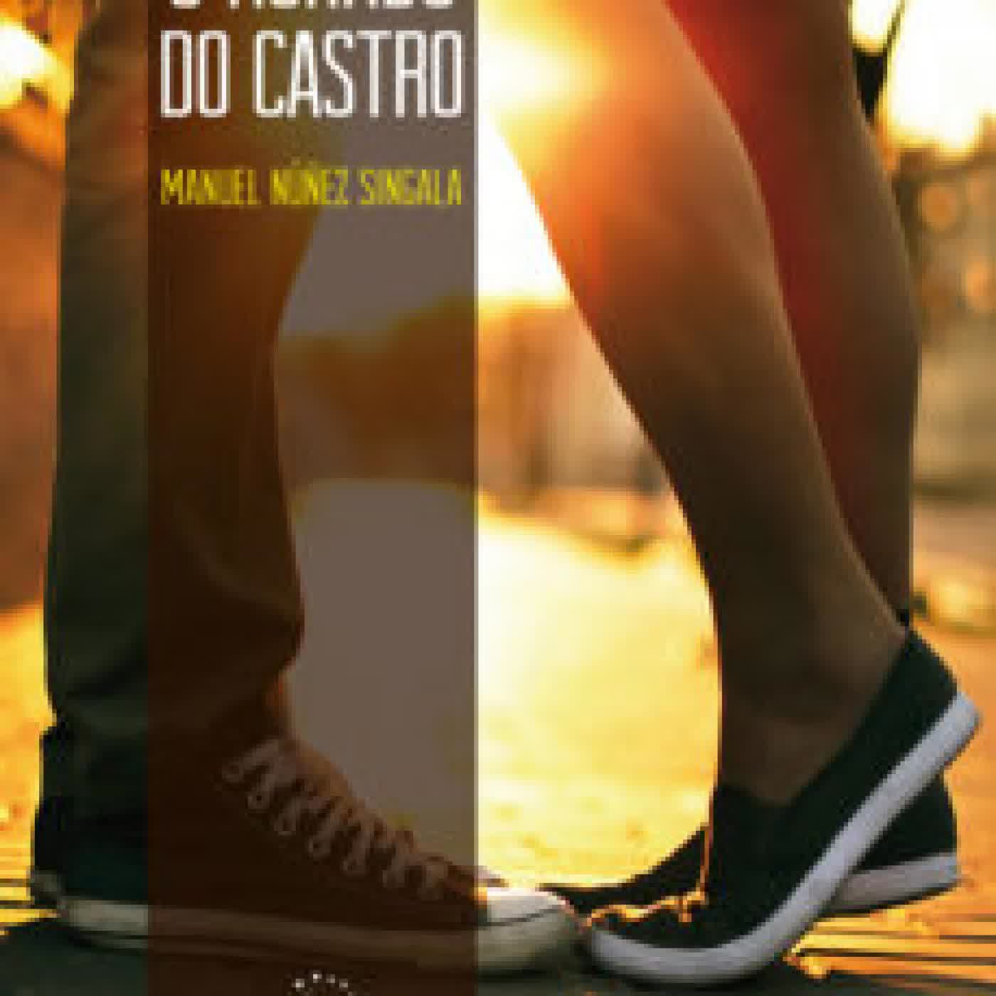 O ACHADO DO CASTRO MANUEL NUÑEZ SINGALA