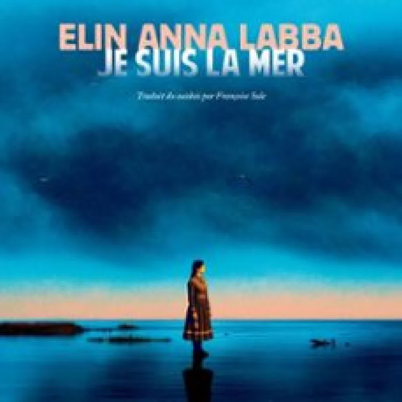 JE SUIS LA MER ELIN ANNA LABBA