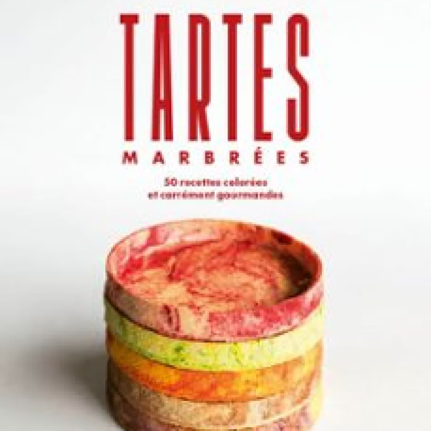 TARTES MARBRÉES D'IRVIN PASTRY IRVIN JOUIN