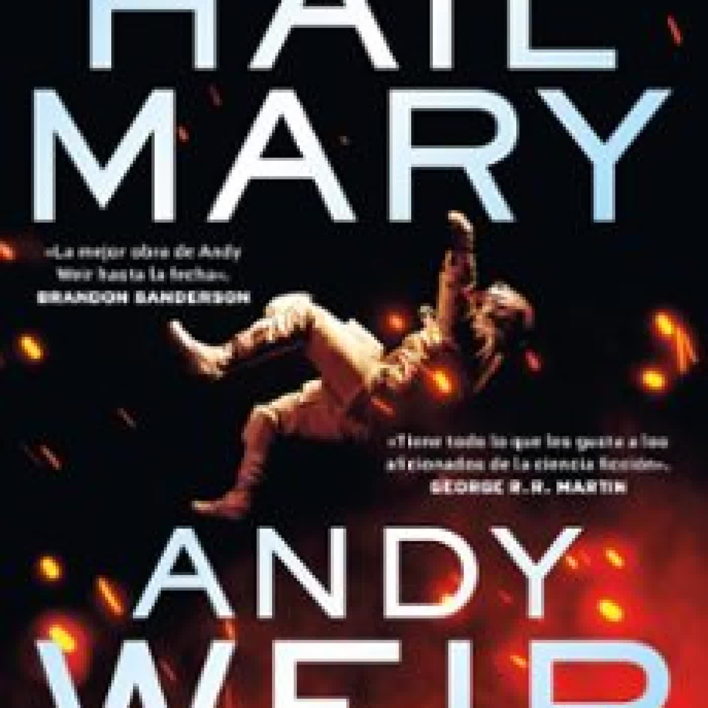 PROYECTO HAIL MARY ANDY WEIR