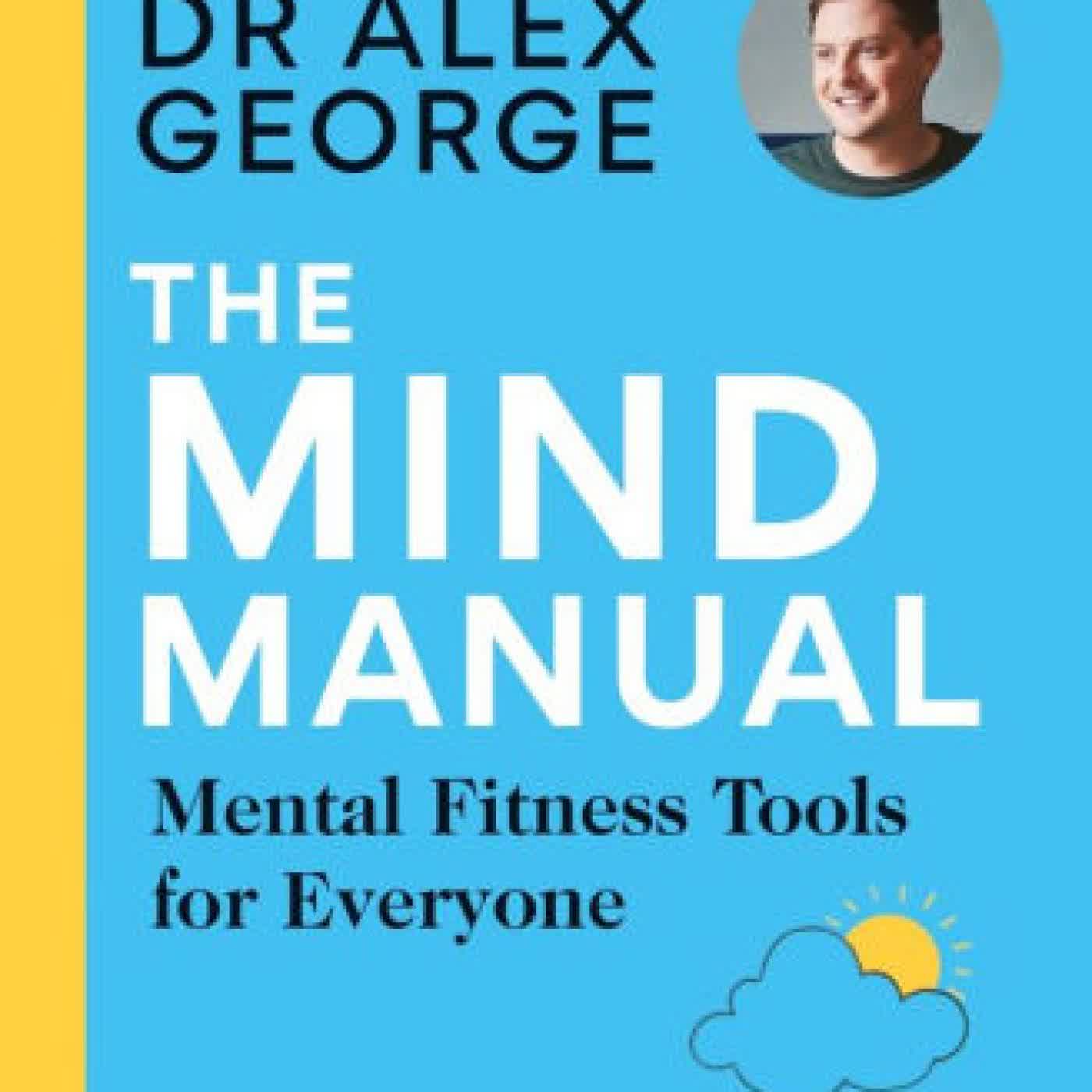 Read online: The Mind Manual by Alex George