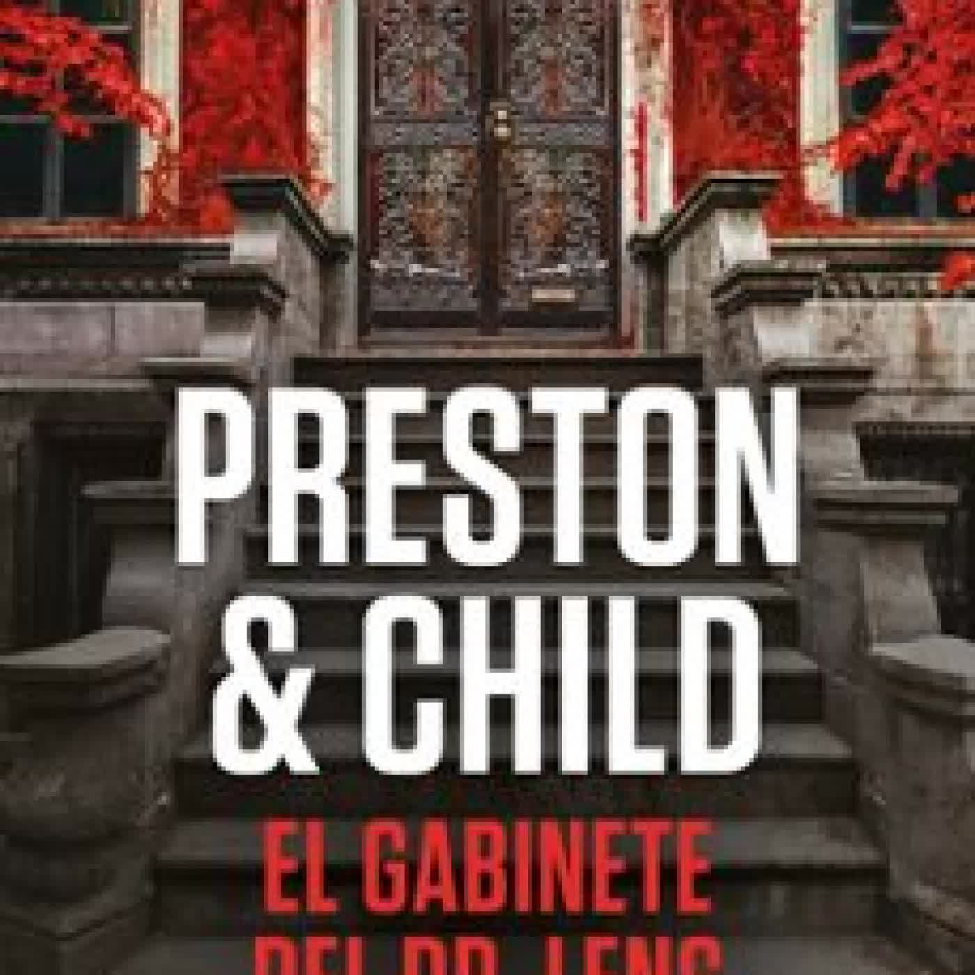 EL GABINETE DEL DR. LENG (INSPECTOR PENDERGAST 21) Douglas Preston