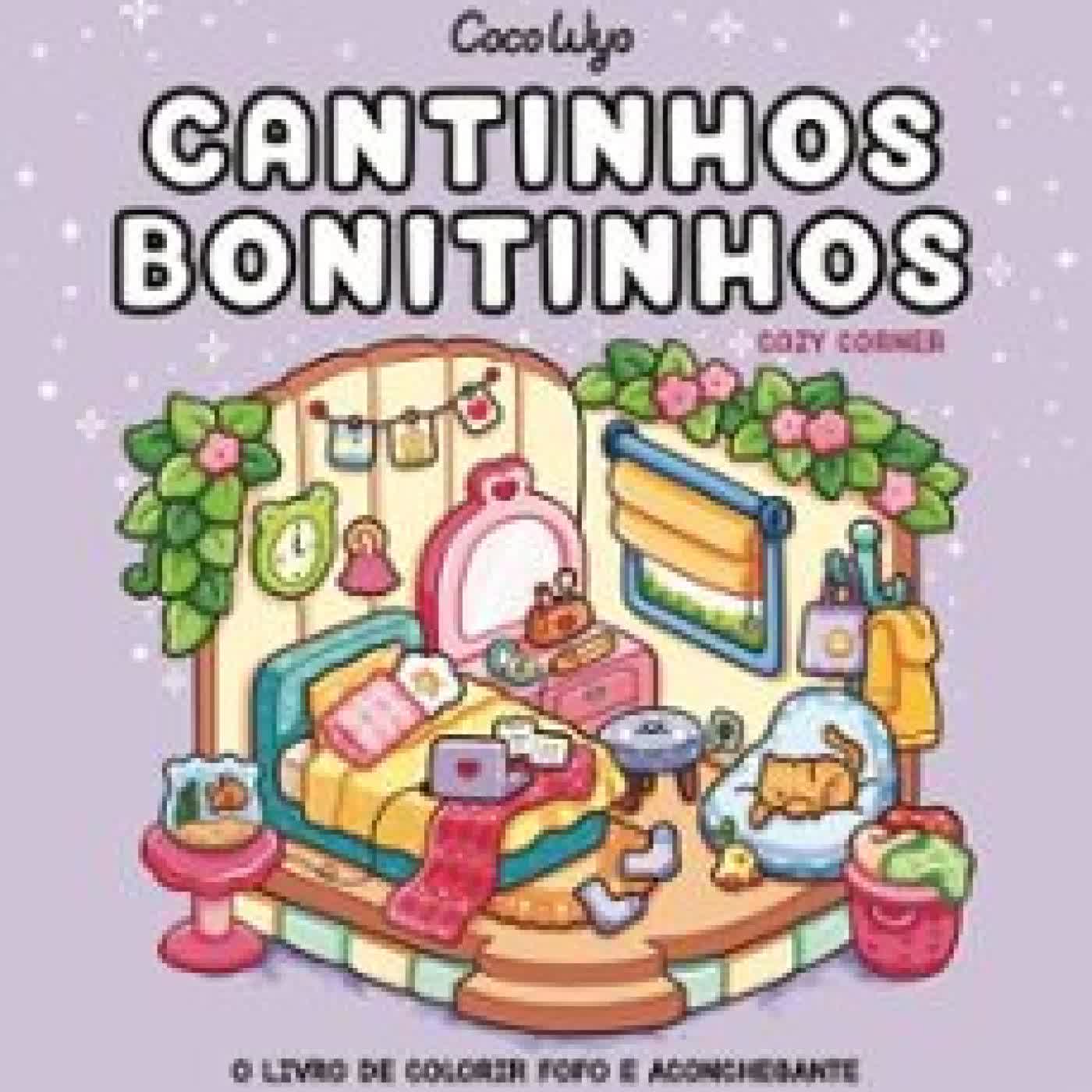 CANTINHOS BONITINHOS (COZY CORNER) – LIVRO DE COLORIR COCO WYO COCO WYO