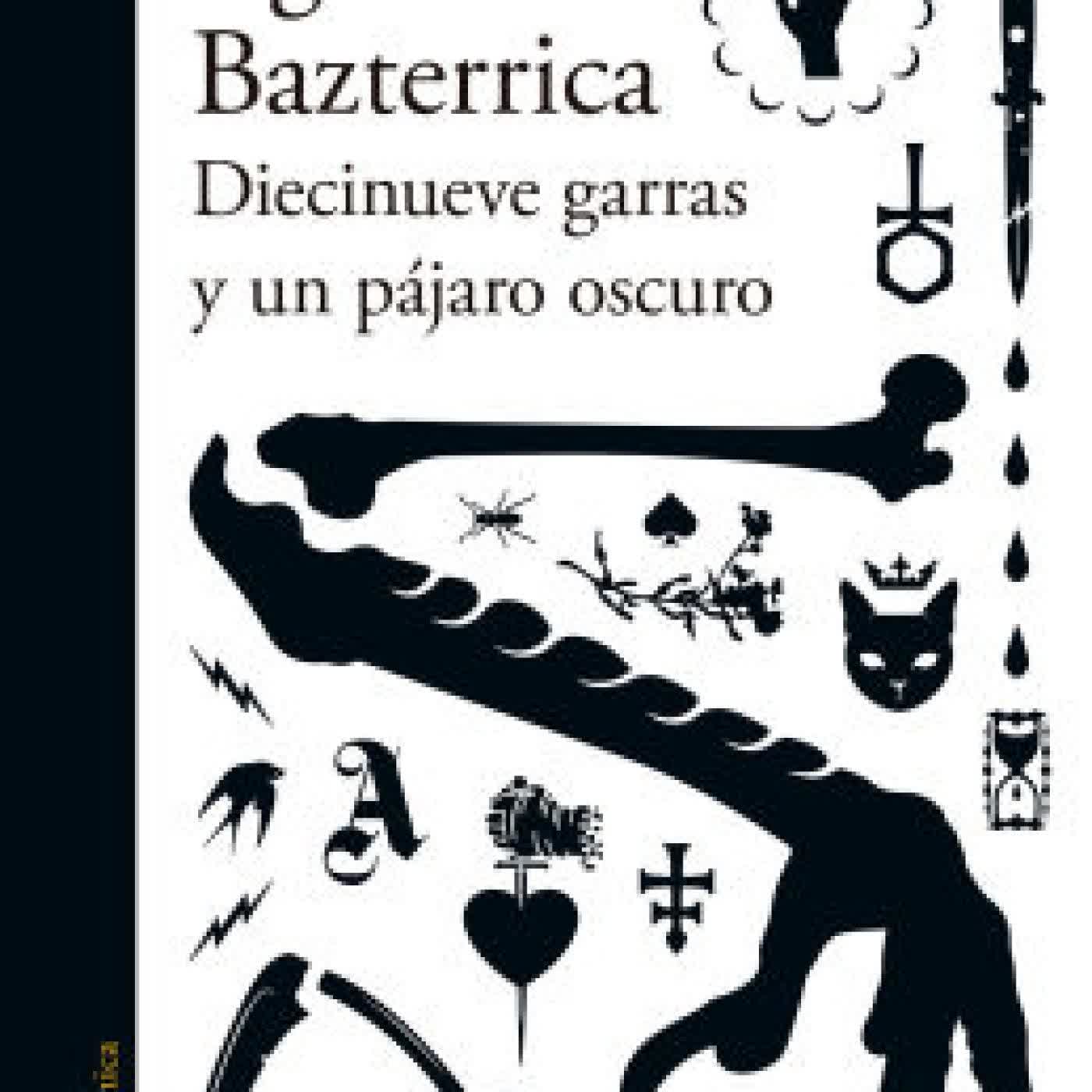 Read online: Diecinueve garras y un pájaro oscuro / Nineteen Claws and a Black Bird: Stories by Agustina Bazterrica