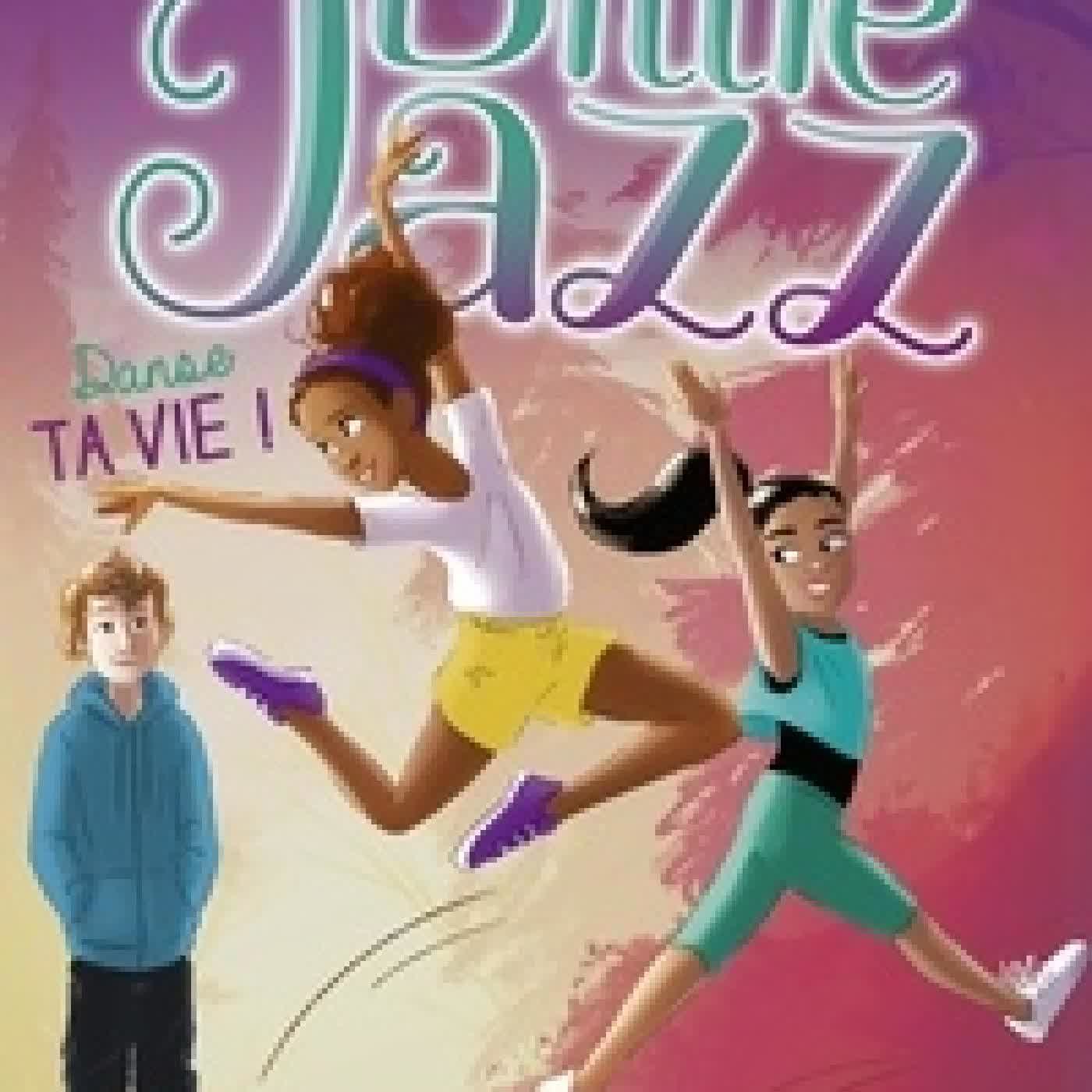 Lire en ligne : Billie Jazz Tome 5Danse ta vie !