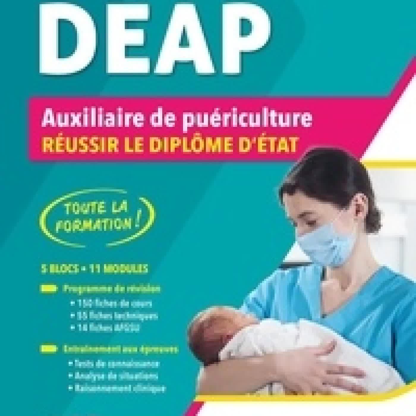 {téléchargement} Auxiliaire de puériculture Réussir le diplôme d'Etat DEAP. 5 Bloc Edition 2025