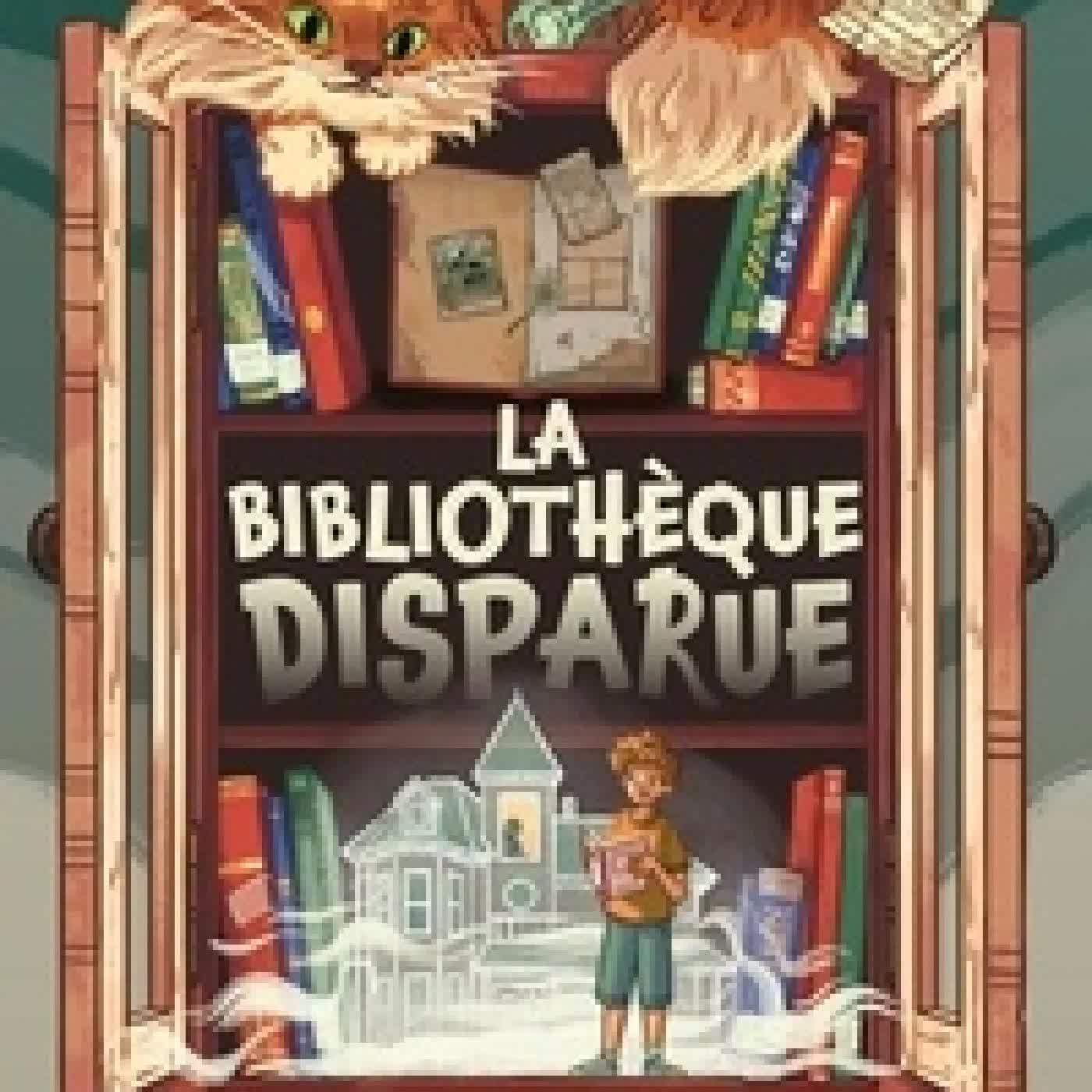 Lire en ligne : La bibliothèque disparue