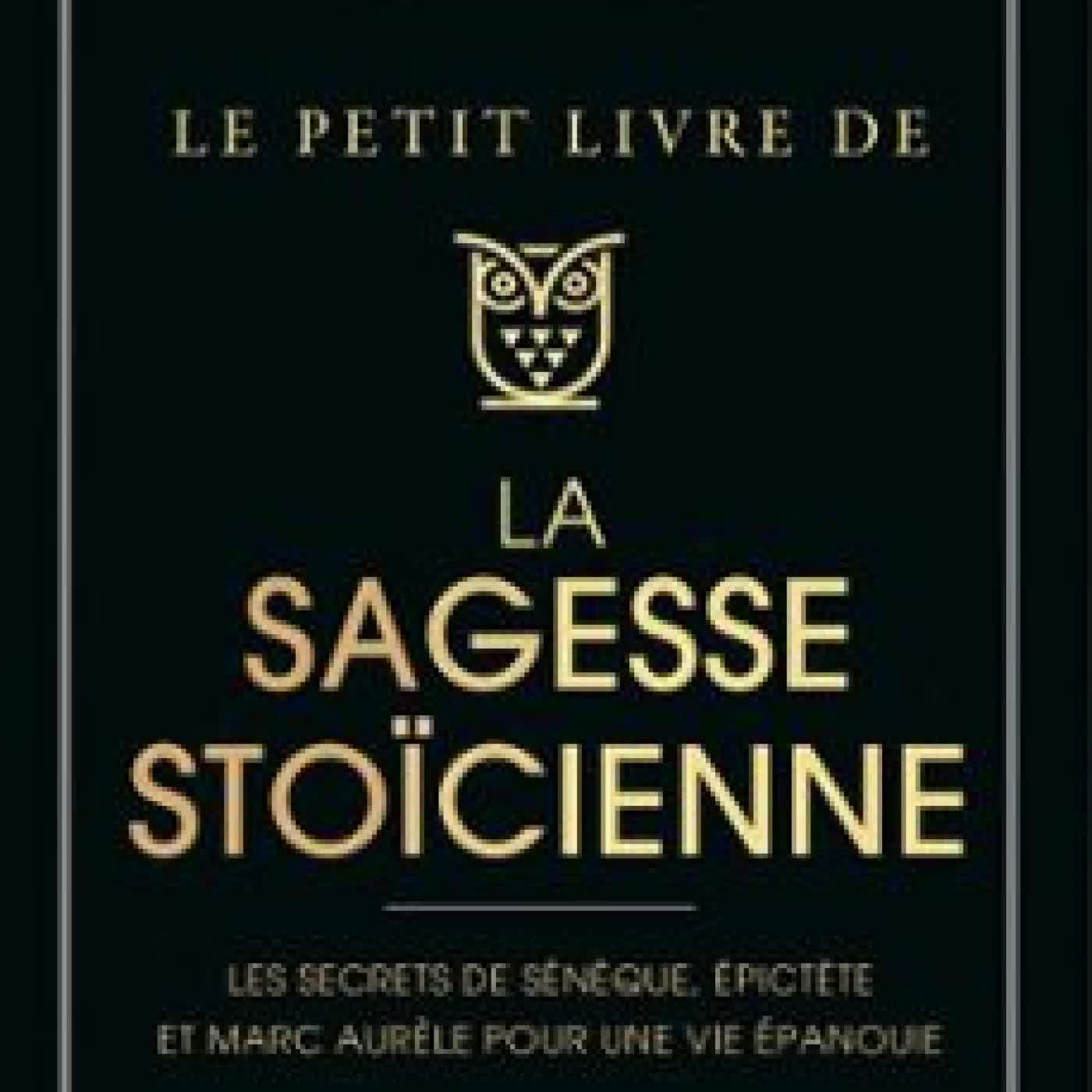 LE PETIT LIVRE DE LA SAGESSE STOÏCIENNE JOSEPH PIERCY