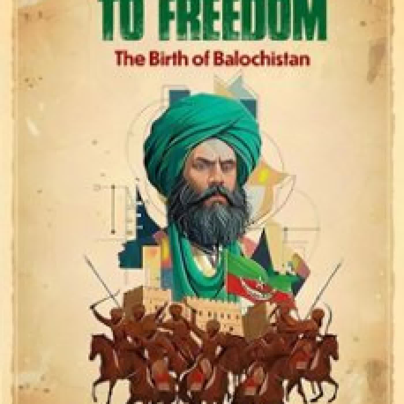 BLOOD TRAIL TO FREEDOM: THE BIRTH OF BALOCHISTAN S ROBIN GHOSH