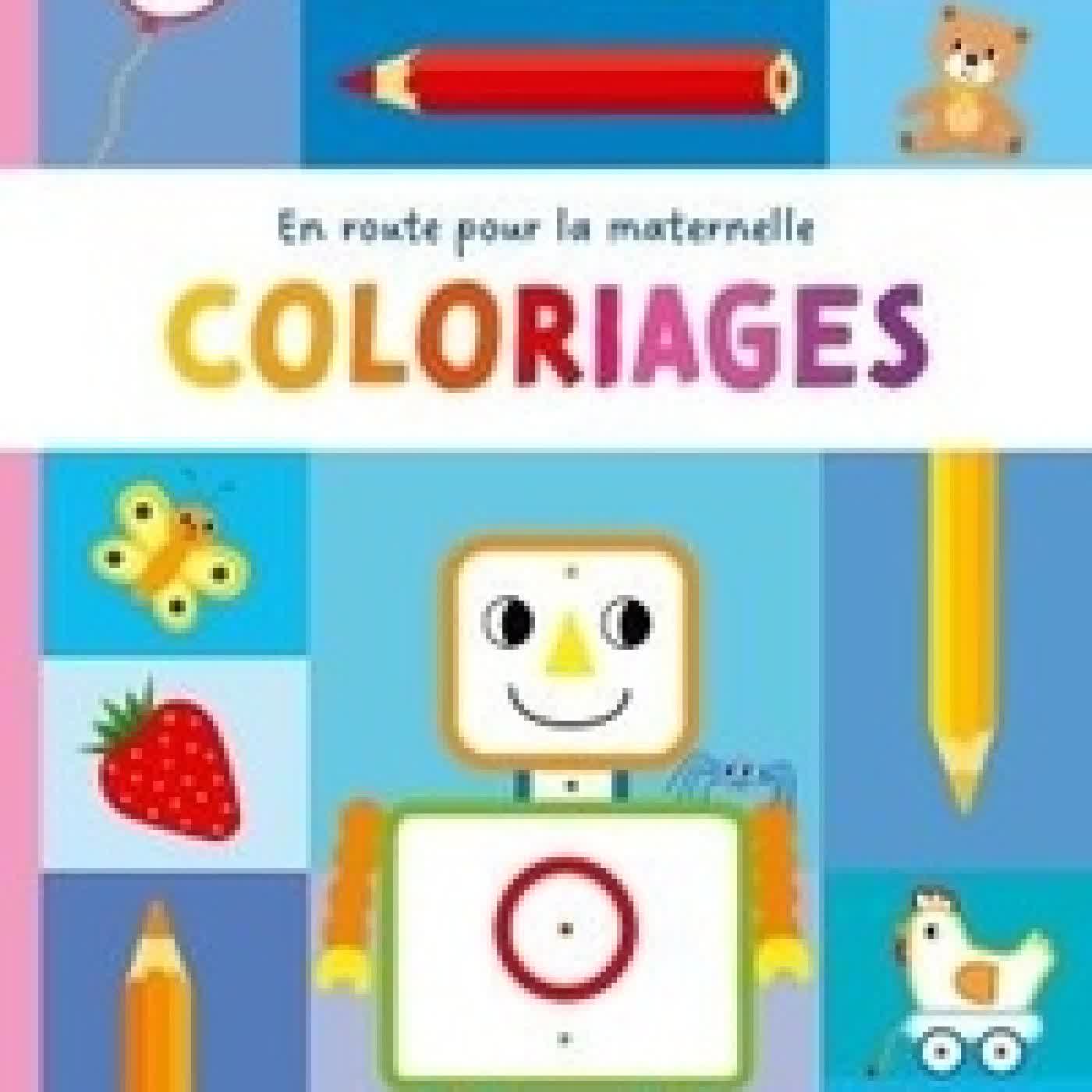 Télécharger Pdf En route pour la maternelle. Coloriages 2+
