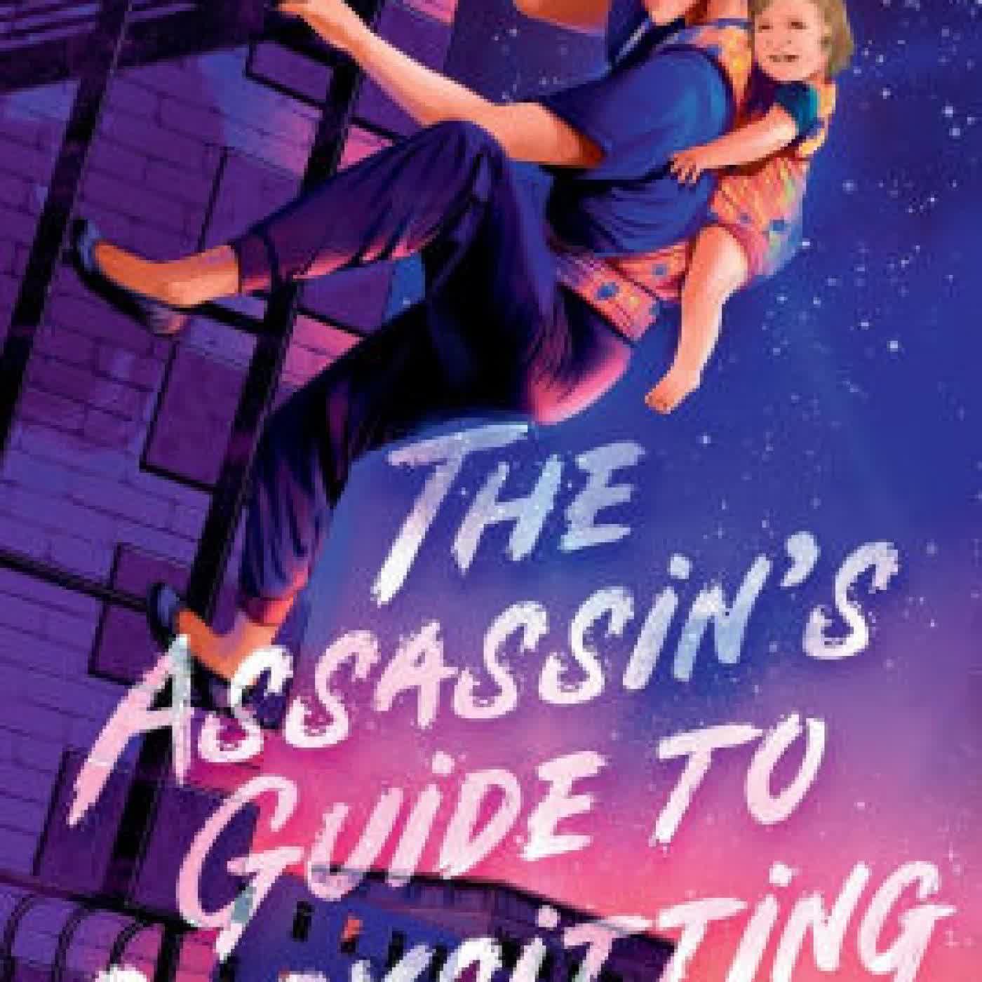 The Assassin's Guide to Babysitting by Natalie C. Parker on Iphone New Format