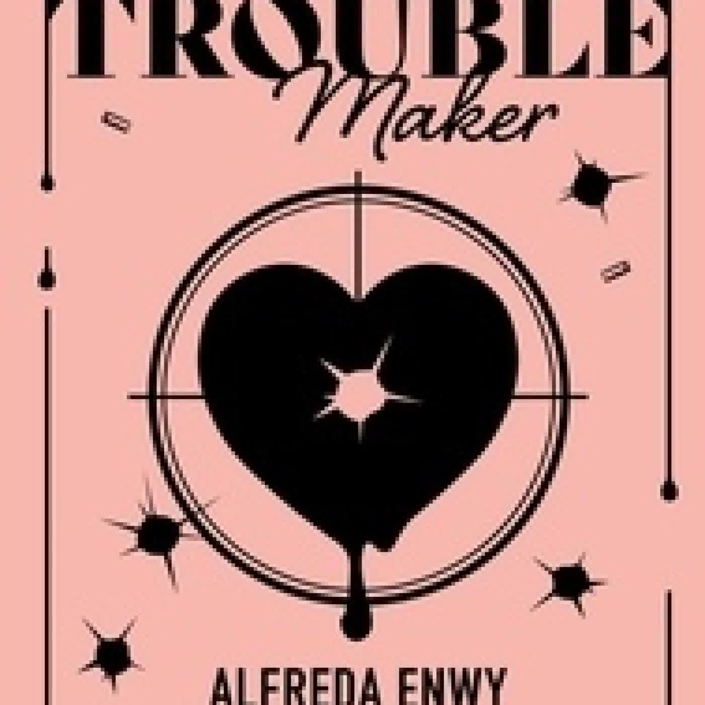 Lire en ligne : Troublemaker
