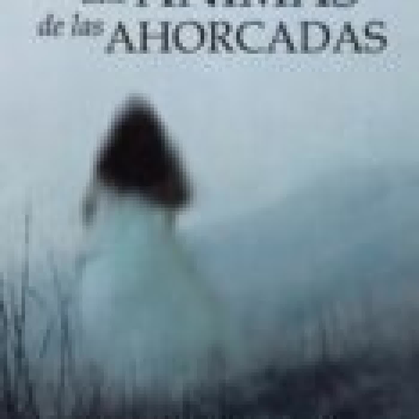 LAS ÁNIMAS DE LAS AHORCADAS PEDRO MARTIN ROMO