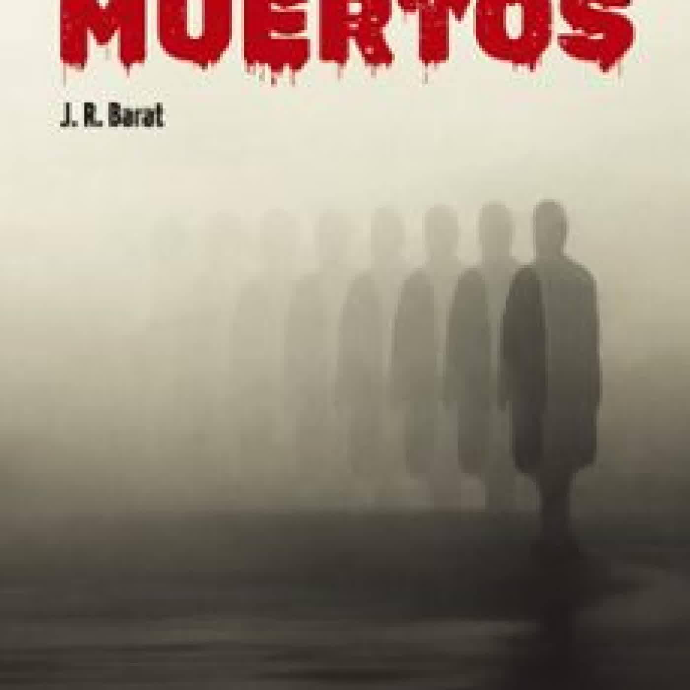 DEJA EN PAZ A LOS MUERTOS J. R. Barat