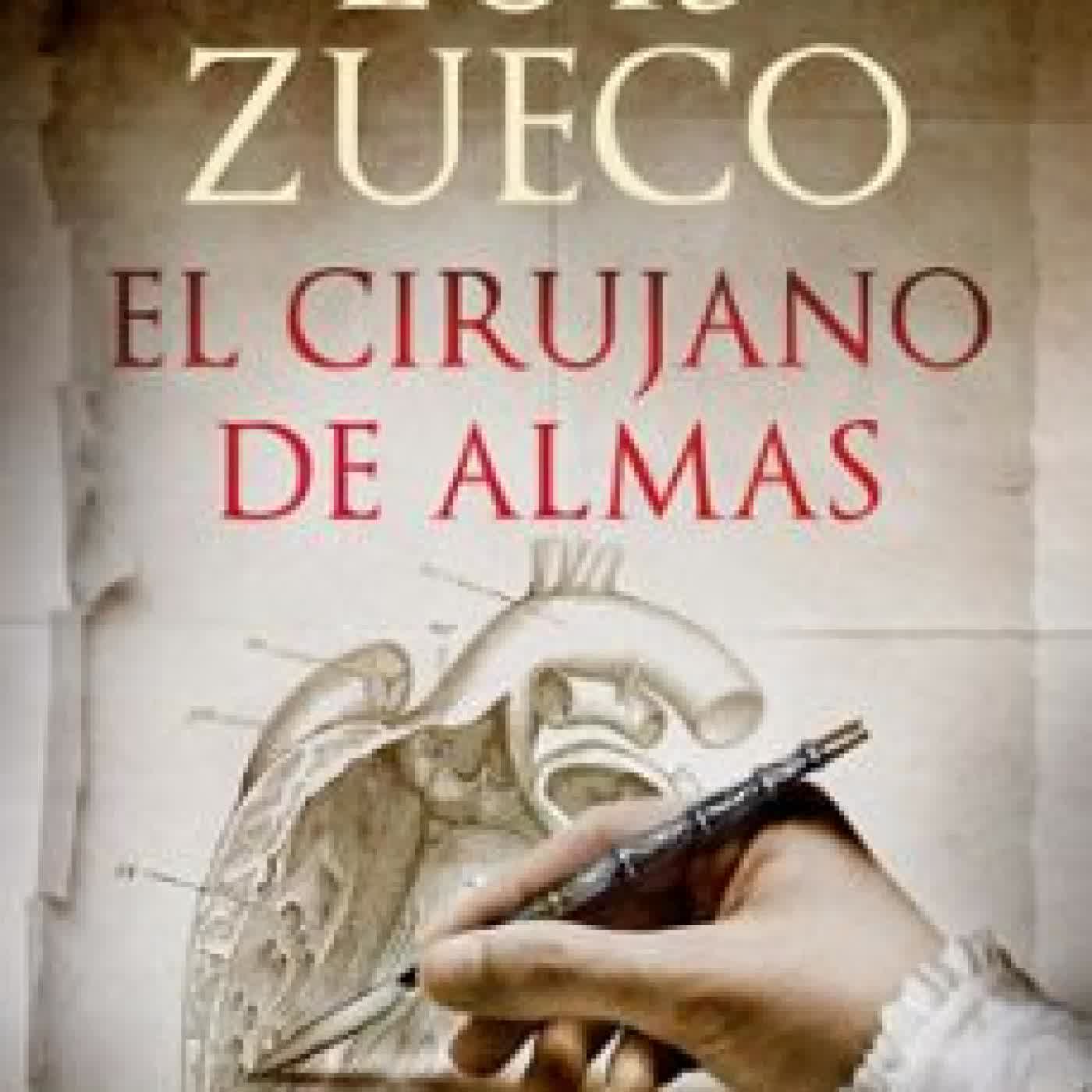 EL CIRUJANO DE ALMAS Luis Zueco