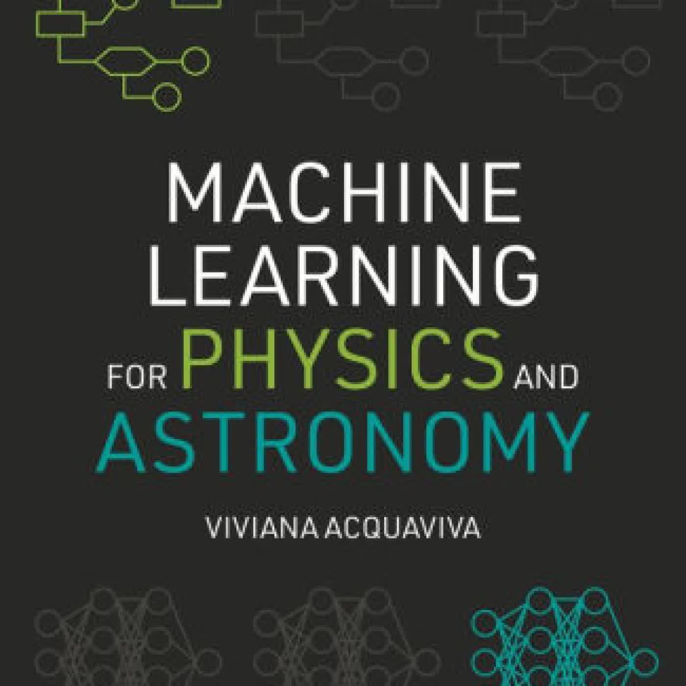 Machine Learning for Physics and Astronomy by Viviana Acquaviva on Iphone New Format