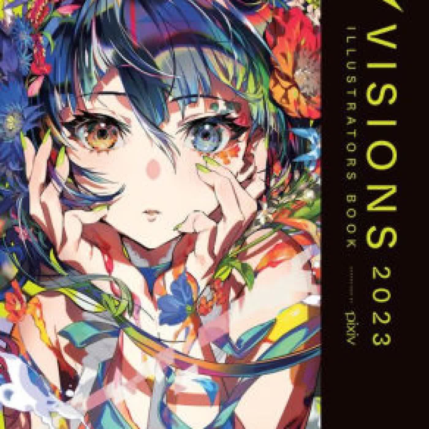 Visions 2023__Illustrators Book by pixiv pixiv Inc, Alice Prowse on Iphone New Format