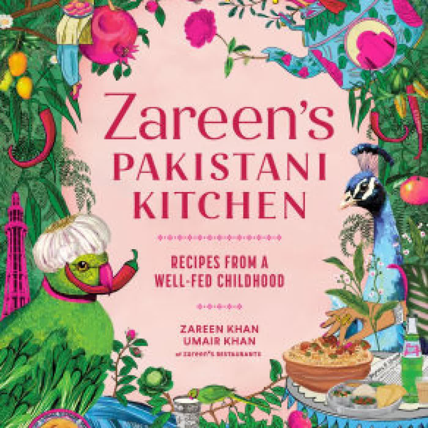 Read online: Zareen's Pakistani Kitchen: Recipes from a Well-Fed Childhood by Zareen Khan, Umair Khan