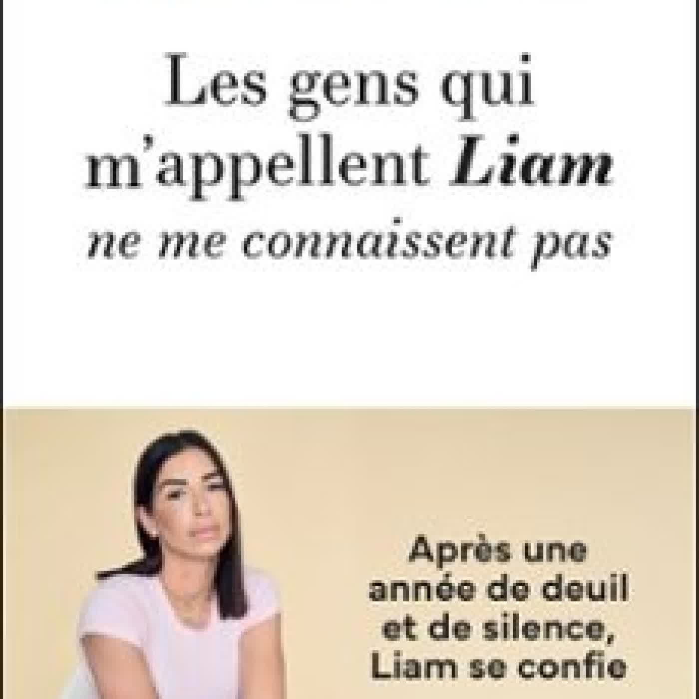 LES GENS QUI M'APPELLENT LIAM NE ME CONNAISSENT PAS
