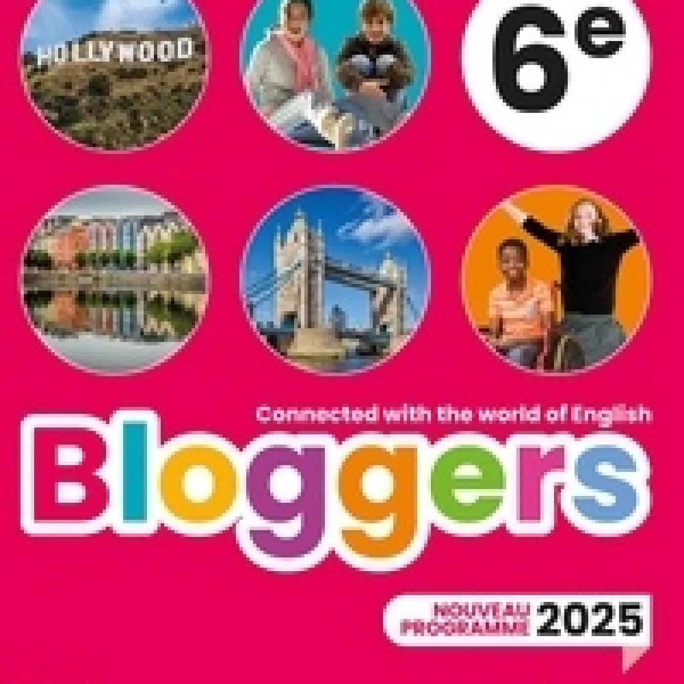 Lire en ligne : Bloggers 6e A1-A1+. Workbook Edition 2025