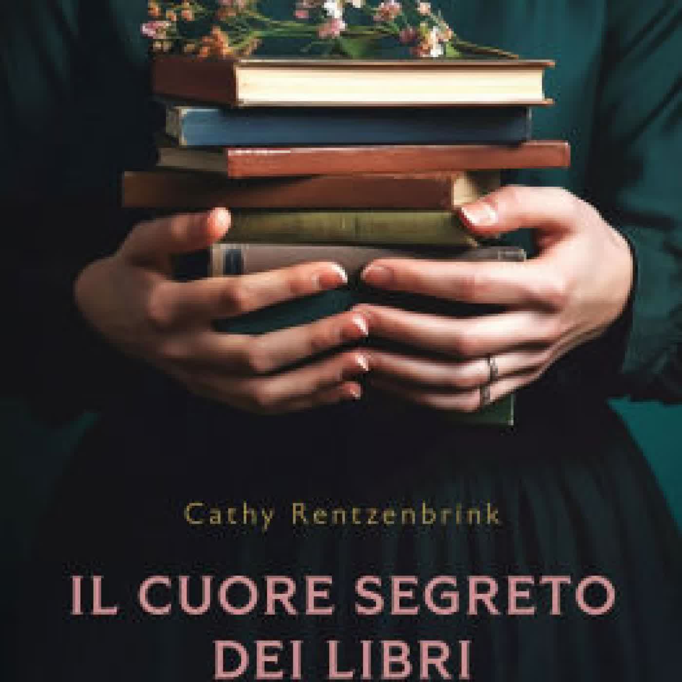 Read online: Il cuore segreto dei libri: Come le storie che leggiamo ci salvano la vita by Cathy Rentzenbrink, Manuela Faimali