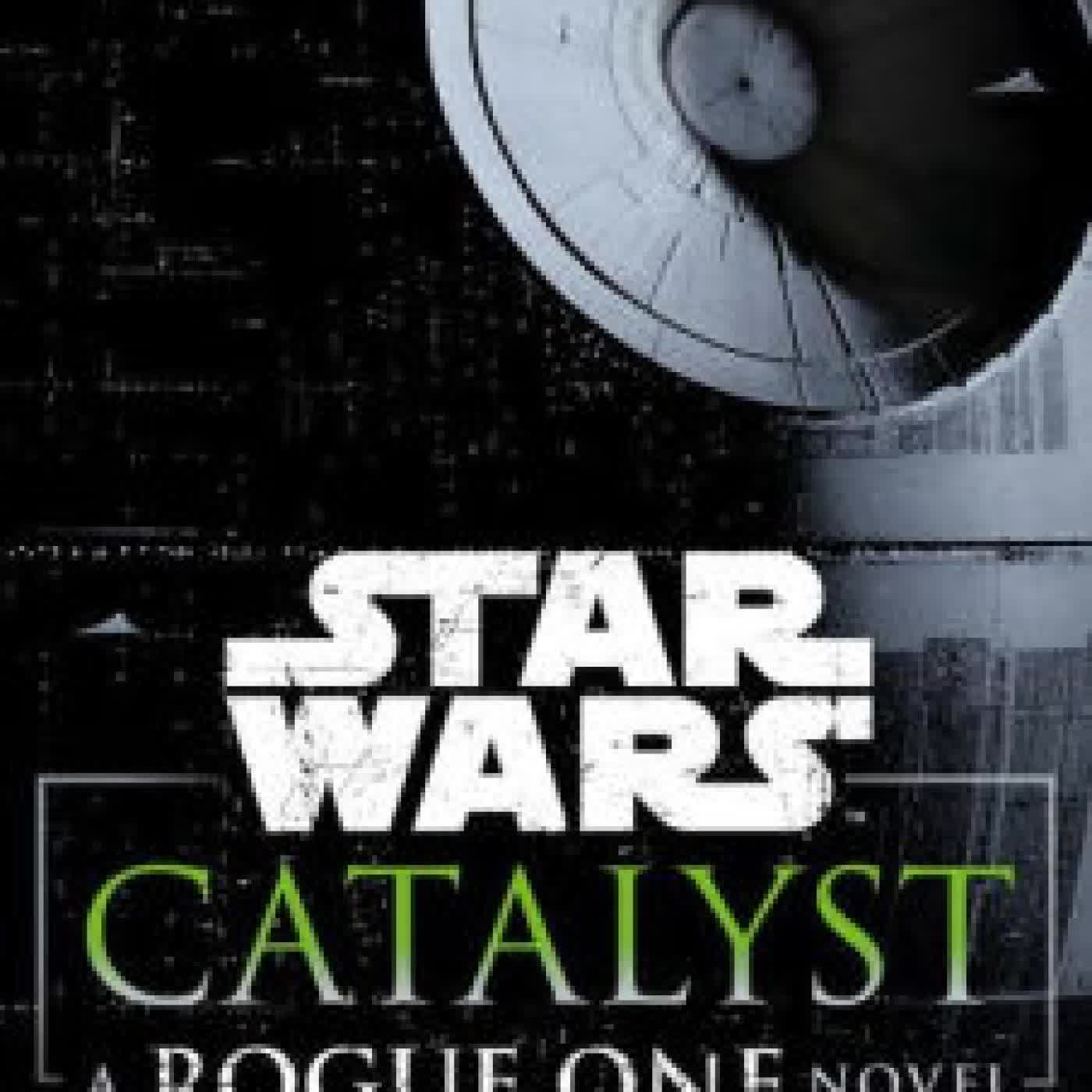Catalyst (Star Wars): A Rogue One Novel by James Luceno on Iphone New Format