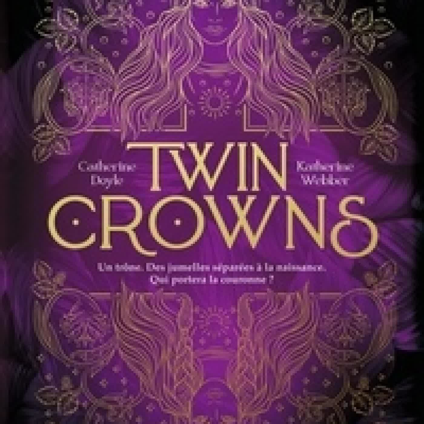 Télécharger Pdf Twin Crowns Tome 1