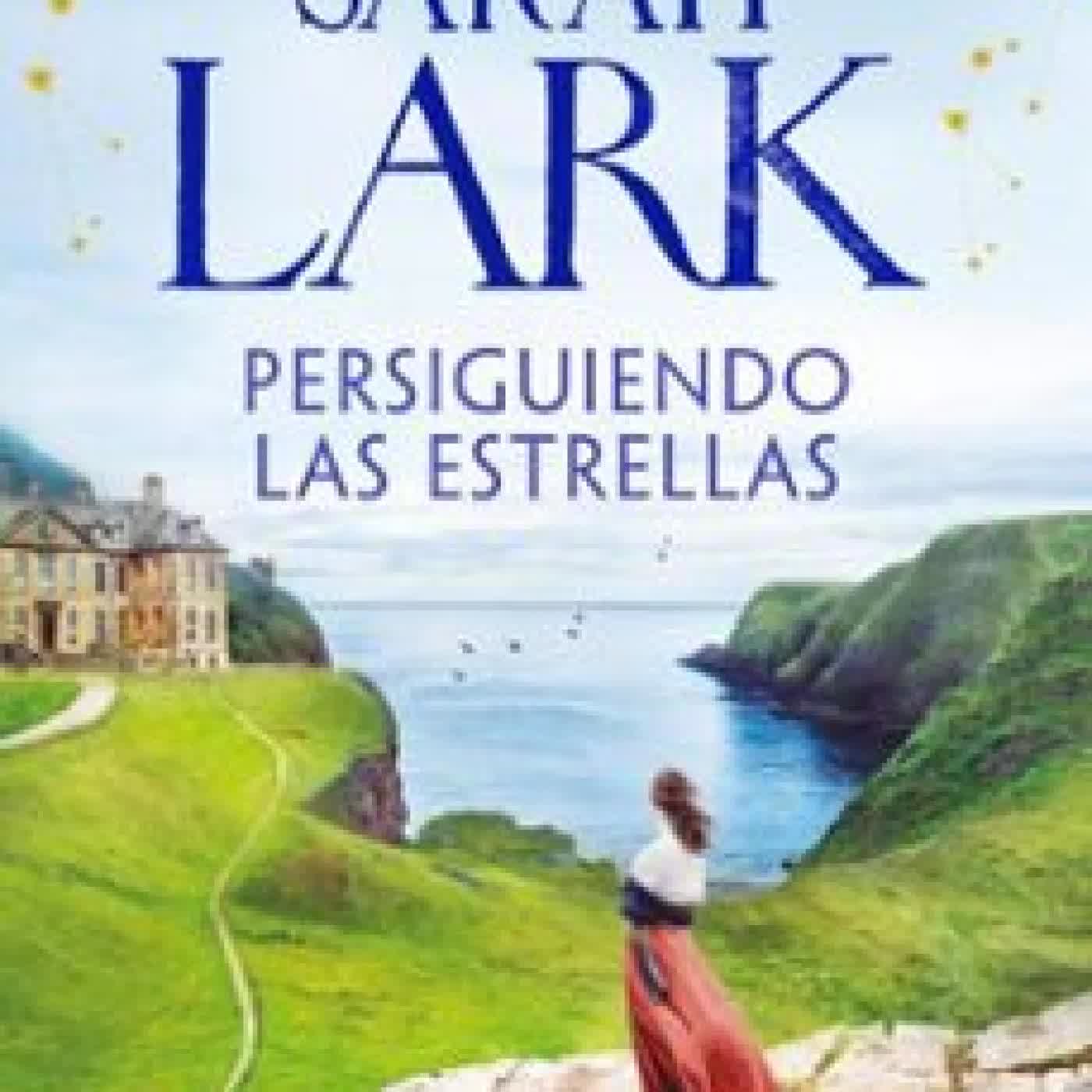 PERSIGUIENDO LAS ESTRELLAS Sarah Lark