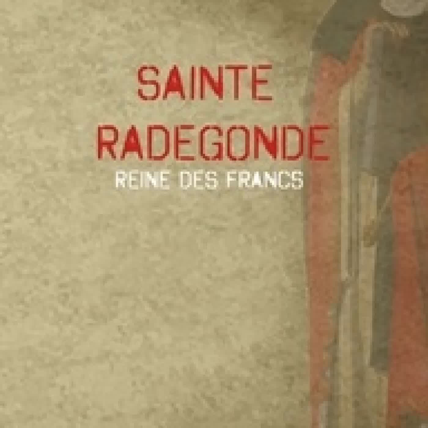 Télécharger Pdf Sainte Radegonde. Reine des Francs