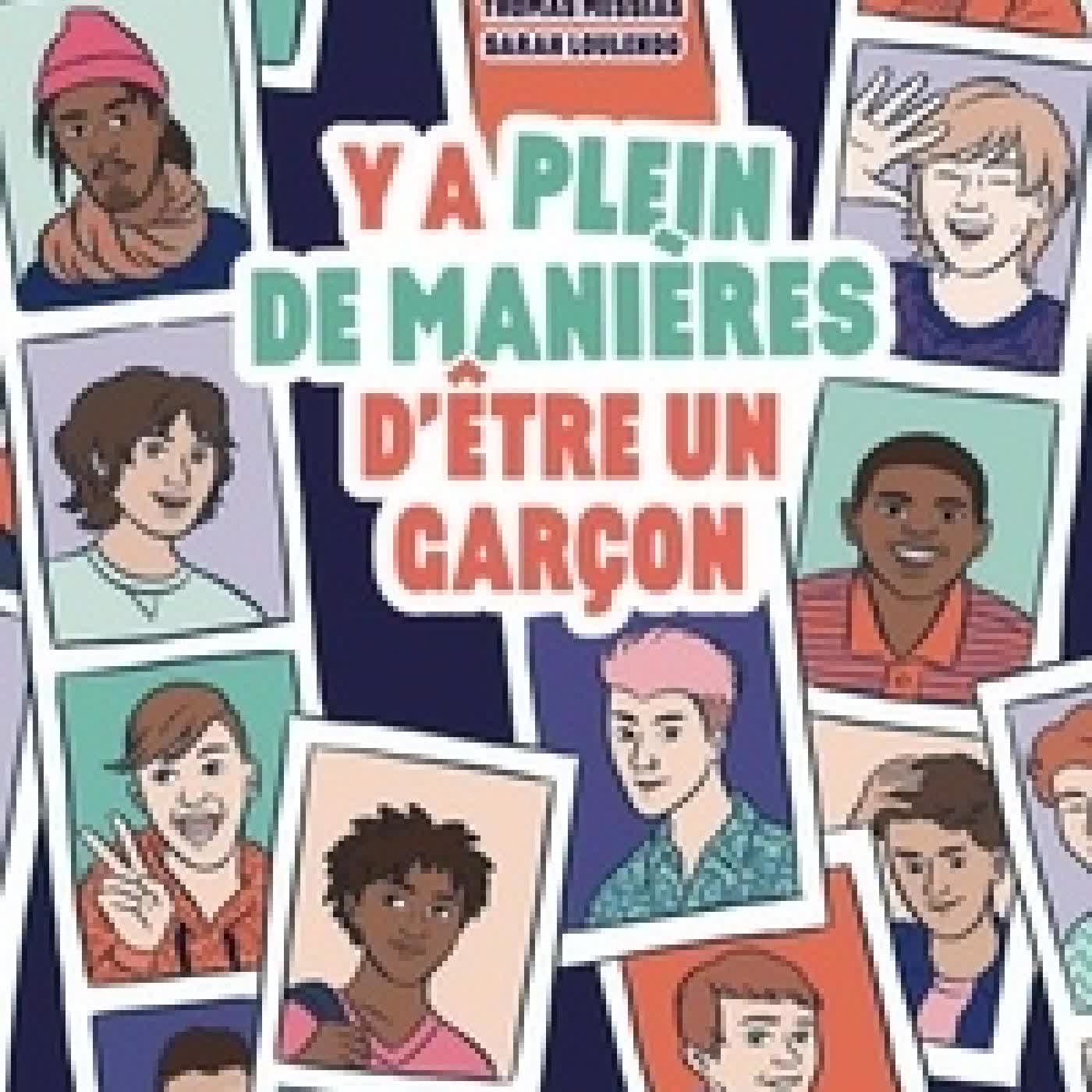 {téléchargement} Y a plein de manières d'être un garçon