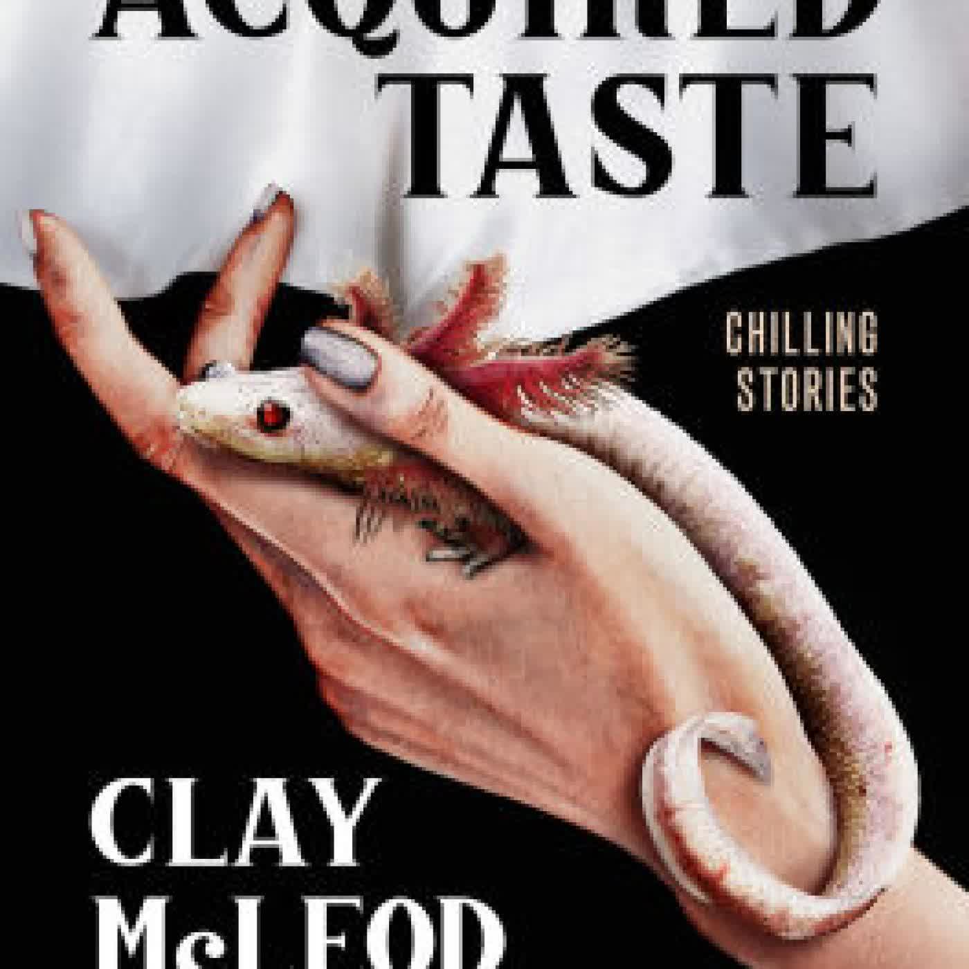 Acquired Taste by Clay McLeod Chapman on Iphone New Format