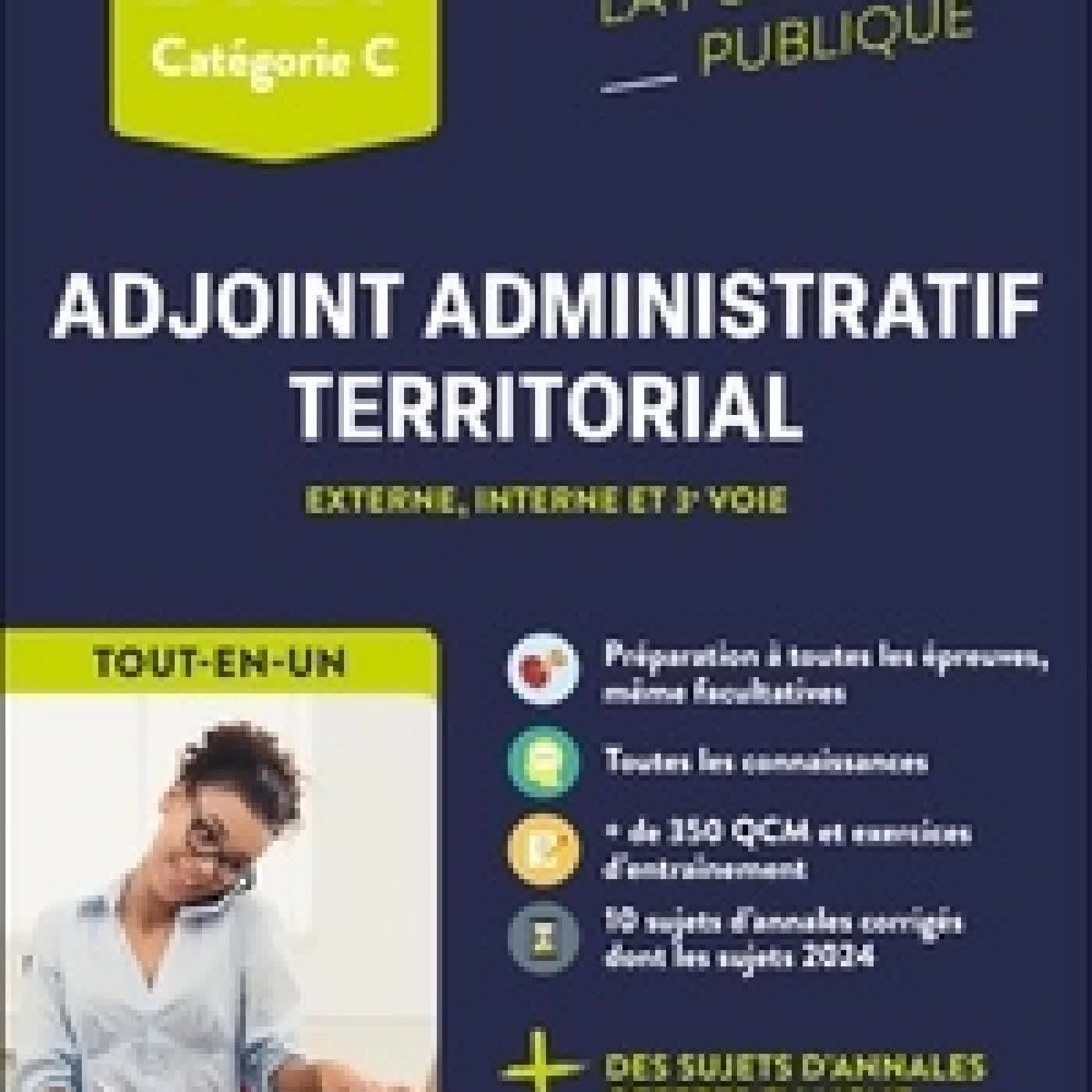 {téléchargement} Concours adjoint administratif territorial Tout-en-un. Externe, interne, 3e voie, catégorie C Edition 2026