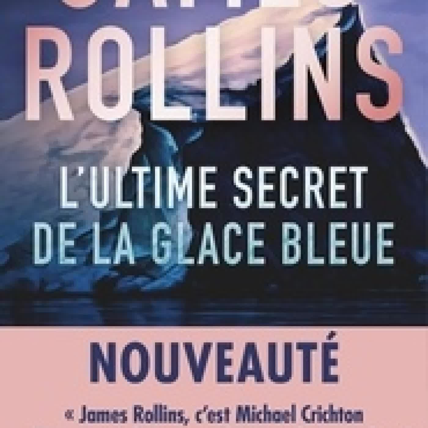 {téléchargement} L'ultime secret de la glace bleue