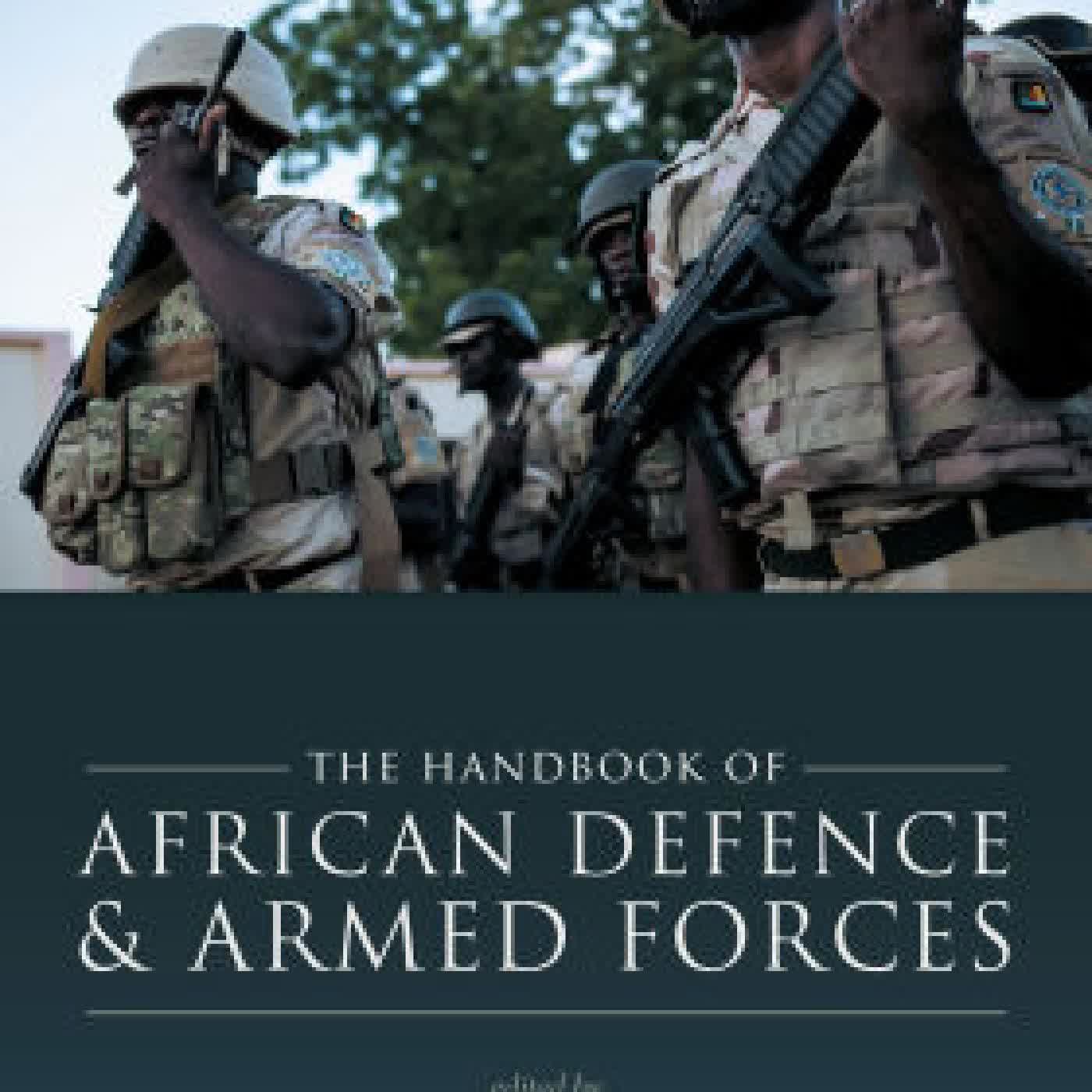 The Handbook of African Defence and Armed Forces by Evert Kleynhans, Marco Wyss on Iphone New Format