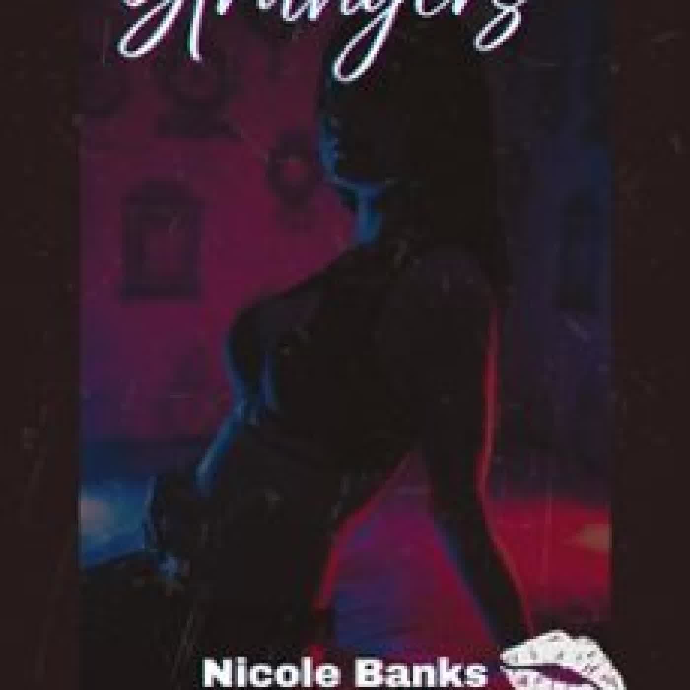 A NIGHT WITH STRANGERS NICOLE BANKS