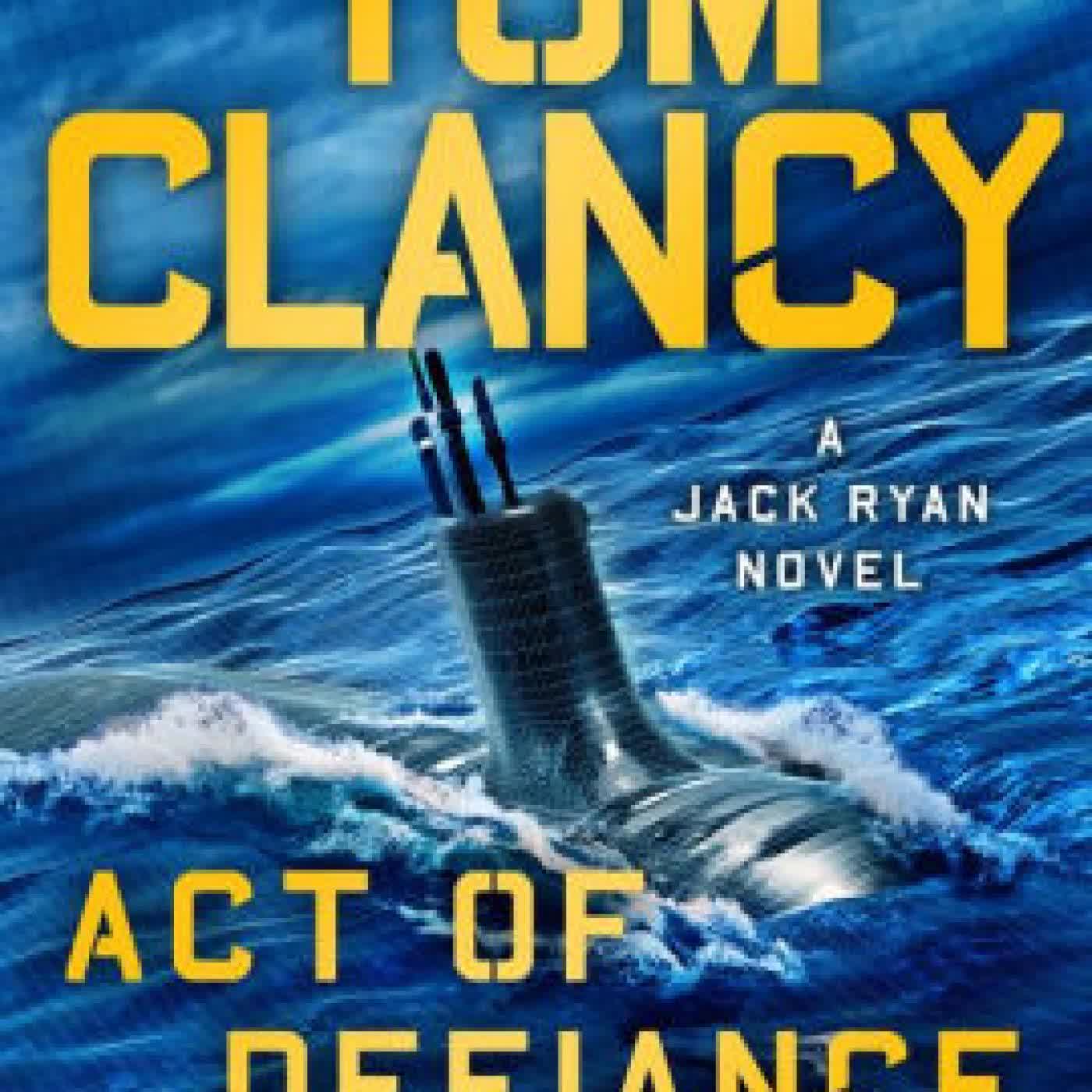 Tom Clancy Act of Defiance by Brian Andrews, Jeffrey Wilson on Iphone New Format