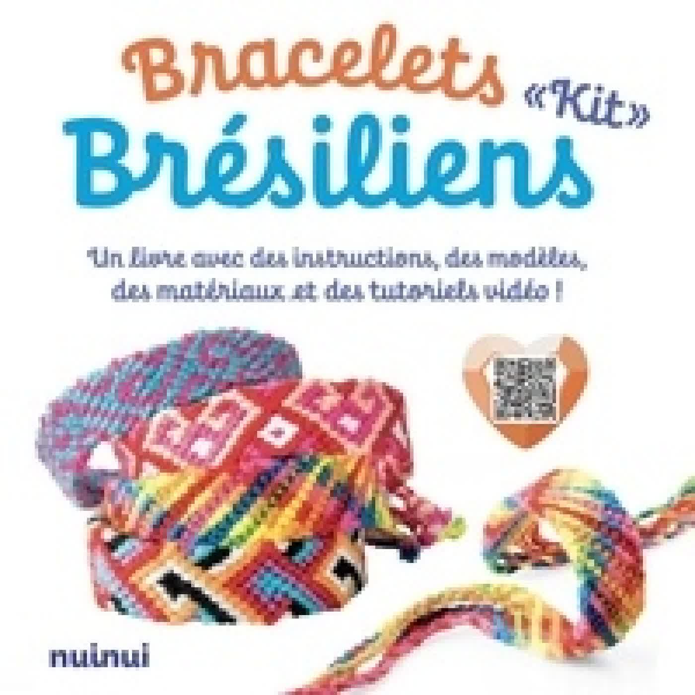 {téléchargement} Kit Bracelets brésiliens. Un livret avec des instructions, des modèles, des matériaux et des tutoriels vidéo !