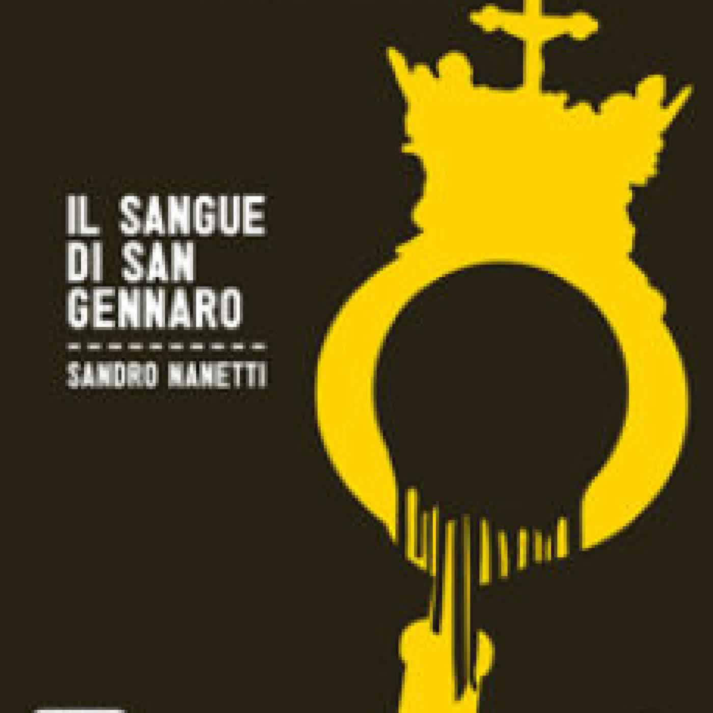 IL SANGUE DI SAN GENNARO SANDRO NANETTI