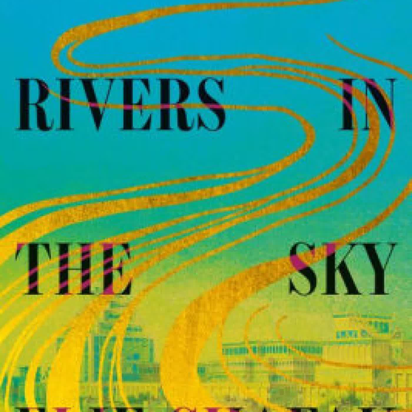 There Are Rivers in the Sky: A novel by Elif Shafak on Iphone New Format